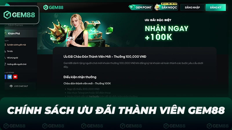 Chính sách ưu đãi dành cho thành viên tham gia tại nhà cái