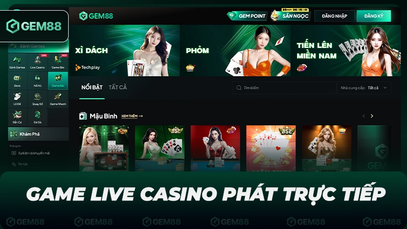 Game live casino phát trực tiếp, mang đến trải nghiệm như ngồi sòng thật
