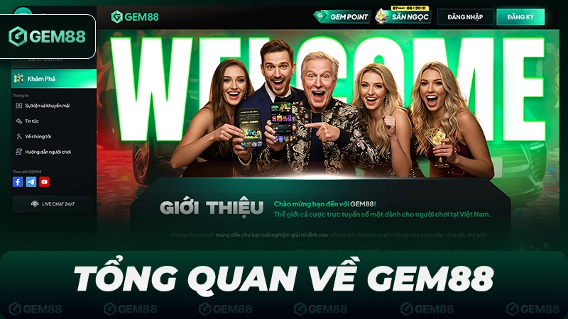 Giới thiệu tổng quan về Gem88